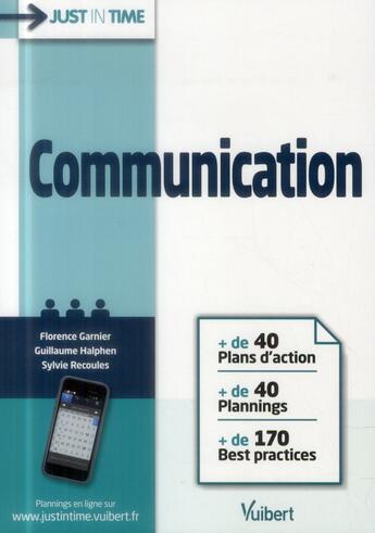 Couverture du livre « Communication » de Florence Garnier et Guillaume Halphen et Sylvie Recoules aux éditions Vuibert