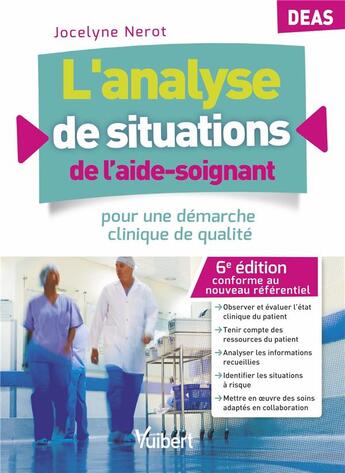 Couverture du livre « L'analyse de situations de l'aide-soignant ; DEAS » de Jocelyne Nerot aux éditions Vuibert