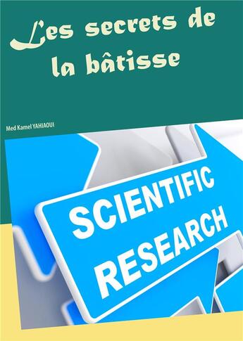 Couverture du livre « Les secrets de la batisse » de Med Kamel Yahiaoui aux éditions Books On Demand