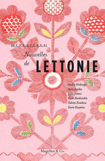 Couverture du livre « Nouvelles de Lettonie » de Andra Neiburga aux éditions Magellan & Cie