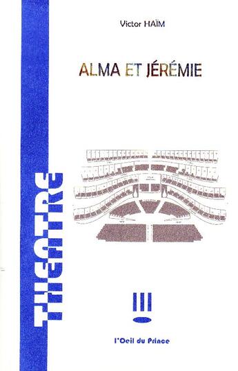 Couverture du livre « Alma et Jérémie » de Victor Haim aux éditions Art Et Comedie