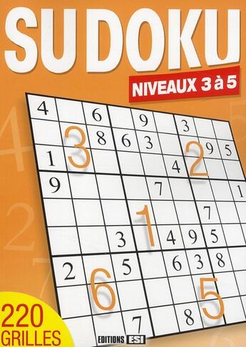 Couverture du livre « Sudoku ; niveaux 3 à 5 » de Brozinska Anastas. aux éditions Editions Esi