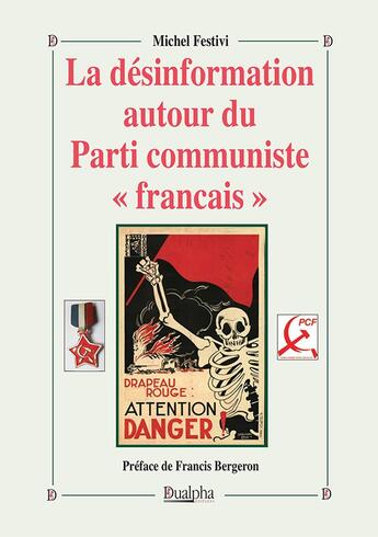 Couverture du livre « La désinformation autour du Parti Communiste « français » » de Festivi Michel aux éditions Dualpha