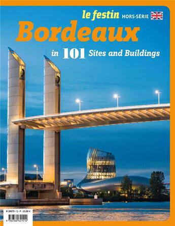 Couverture du livre « Bordeaux in 101 sites and buildings » de  aux éditions Le Festin