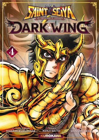 Couverture du livre « Saint Seiya : dark wing Tome 4 » de Kenji Saito et Masami Kuromada et Shinshu Ueda aux éditions Kurokawa