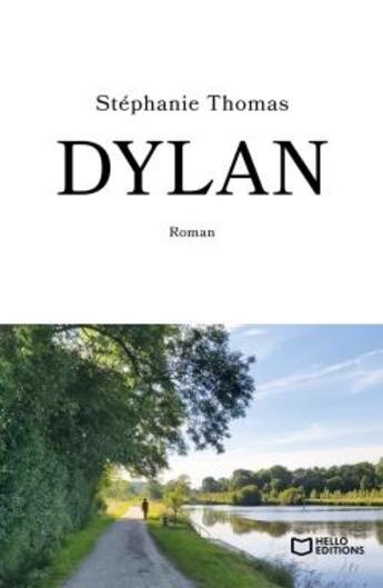 Couverture du livre « Dylan » de Stephanie Thomas aux éditions Hello Editions