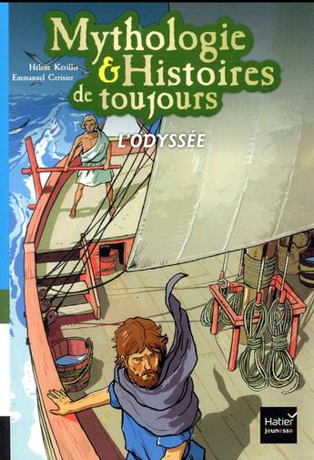 Couverture du livre « Mythologie & histoires de toujours ; l'Odyssée » de Homere aux éditions Hatier