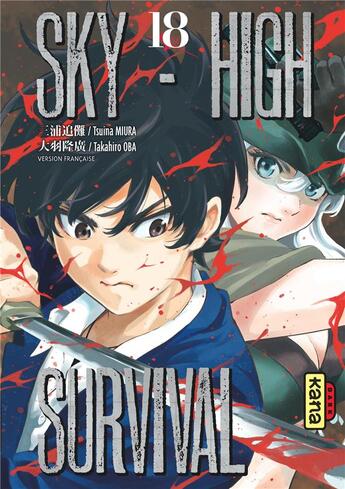 Couverture du livre « Sky-high survival Tome 18 » de Tsuina Miura et Takahiro Oba aux éditions Kana