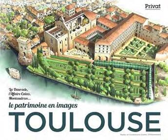 Couverture du livre « Toulouse : le patrimoine en images » de  aux éditions Privat