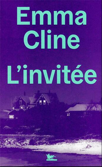 Couverture du livre « L'invitée » de Emma Cline aux éditions Table Ronde