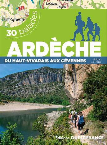 Couverture du livre « Ardeche du haut-vivarais aux cevennes - 30 balades » de Le Pape aux éditions Ouest France