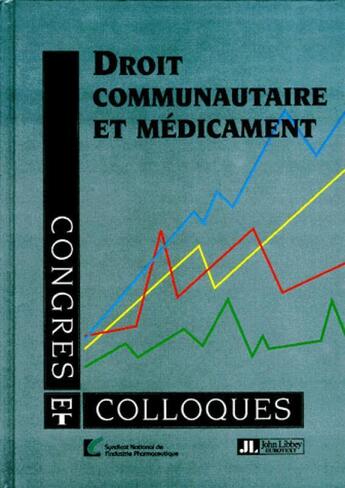 Couverture du livre « Droit communautaire et médicaments » de Snip aux éditions John Libbey