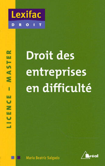 Couverture du livre « Droit des entreprises en difficulté » de Maria-Beatriz Salgado aux éditions Breal