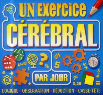 Couverture du livre « Un exercice cérébral par jour (édition 2015) » de  aux éditions Hugo Image