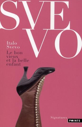 Couverture du livre « Le bon vieux et la belle enfant » de Italo Svevo aux éditions Points