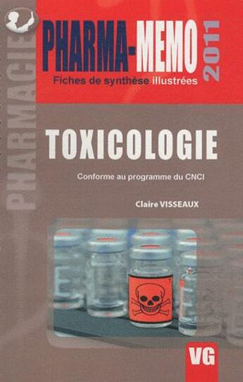 Couverture du livre « Toxicologie 2011 » de Claire Visseaux aux éditions Vernazobres Grego