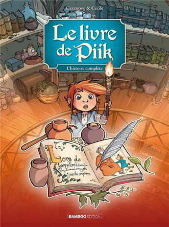 Couverture du livre « Le livre de Piik : coffret Tomes 1 à 3 : l'histoire complète » de Christophe Cazenove et Cecile aux éditions Bamboo