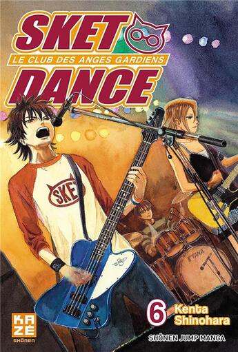 Couverture du livre « Sket dance ; le club des anges gardiens t.6 » de Kenta Shinohara aux éditions Crunchyroll