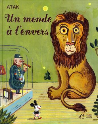 Couverture du livre « Un monde à l'envers » de Atak aux éditions Thierry Magnier