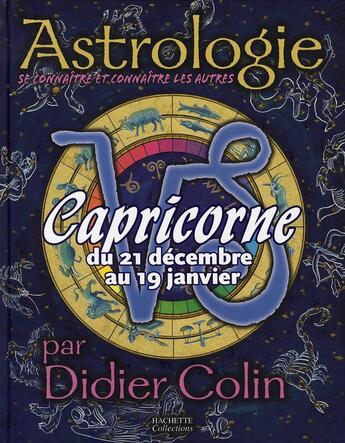 Couverture du livre « Capricorne » de Didier Colin aux éditions Hachette Collections