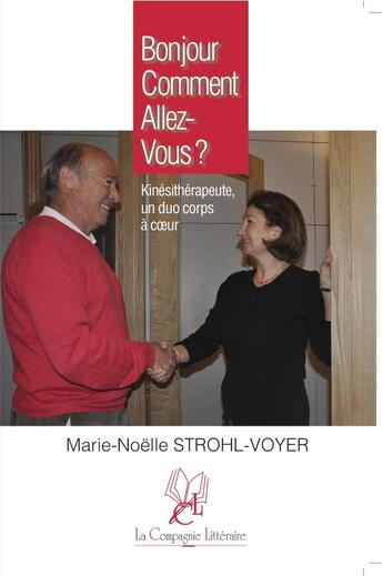 Couverture du livre « Bonjour comment allez-vous ? » de Marie-Noelle Strohl-Voyer aux éditions La Compagnie Litteraire