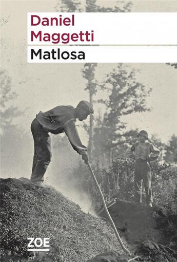 Couverture du livre « Matlosa » de Daniel Maggetti aux éditions Zoe