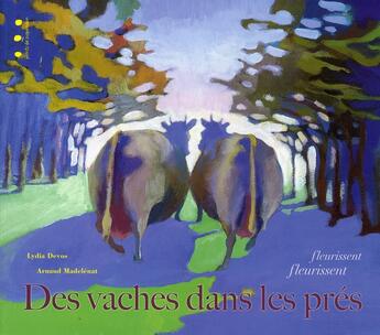 Couverture du livre « Des vaches dans les prés » de Lydia Devos aux éditions Points De Suspension