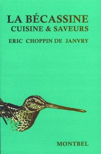 Couverture du livre « Bécassine ; cuisine et saveurs » de Choppin De Janvry Er aux éditions Montbel