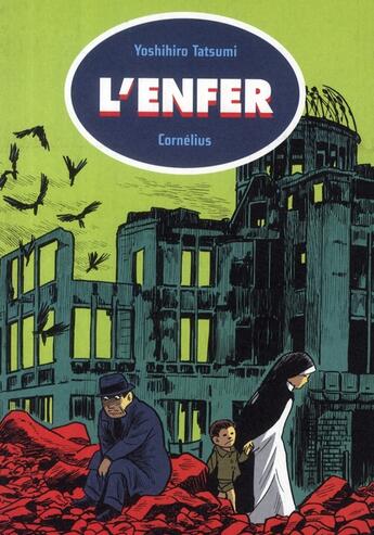 Couverture du livre « L'enfer » de Cornelius et Yoshihiro Tatsumi aux éditions Cornelius