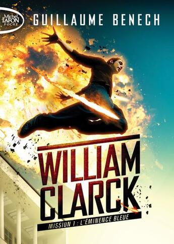 Couverture du livre « William Clarck Tome 1 » de Guillaume Benech aux éditions Michel Lafon Poche