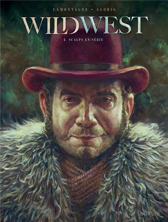 Couverture du livre « Wild west Tome 3 : scalps en série » de Thierry Gloris et Jacques Lamontagne aux éditions Dupuis