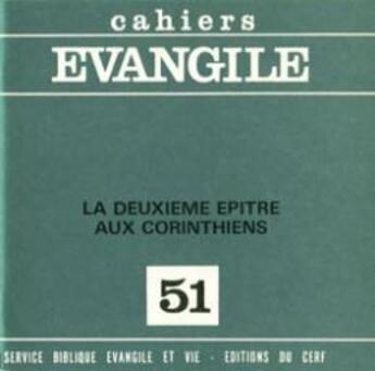 Couverture du livre « CE-51. La Deuxième Épître aux Corinthiens » de Maurice Carrez aux éditions Cerf