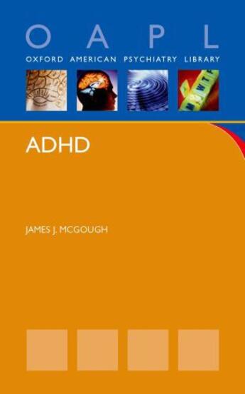 Couverture du livre « ADHD » de James J. Mcgough aux éditions Oxford Up Elt