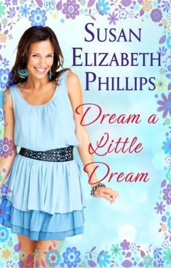 Couverture du livre « Dream A Little Dream » de Susan Elizabeth Phillips aux éditions Editions Racine