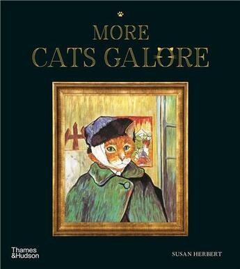 Couverture du livre « More cats galore a second compendium of cultured cats » de Susan Herbert aux éditions Thames & Hudson