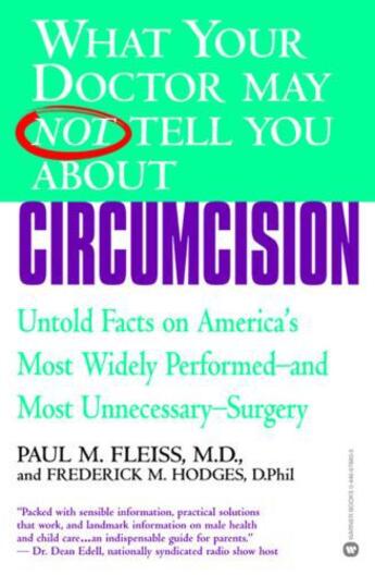 Couverture du livre « What Your Doctor May Not Tell You About(TM): Circumcision » de Hodges Frederick M aux éditions Grand Central Publishing