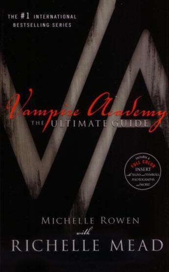 Couverture du livre « Vampire Academy: The Ultimate Guide » de Rowen Michelle aux éditions Penguin Books Ltd Digital