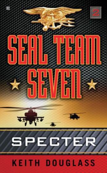 Couverture du livre « Seal Team Seven 02: Specter » de Douglass Keith aux éditions Penguin Group Us