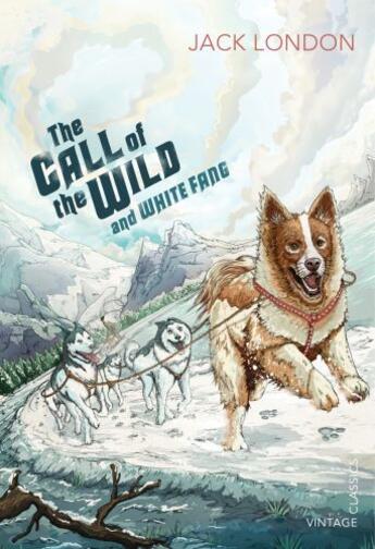 Couverture du livre « The Call of the Wild and White Fang » de Jack London aux éditions Random House Digital