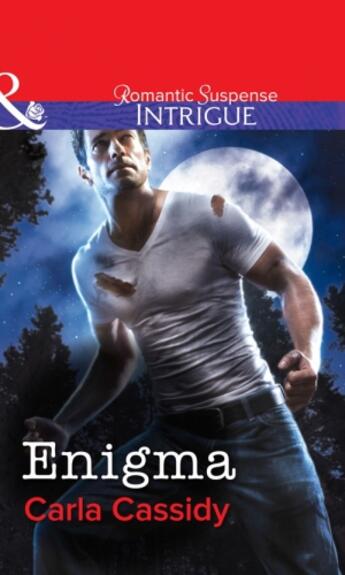 Couverture du livre « Enigma (Mills & Boon Intrigue) » de Carla Cassidy aux éditions Mills & Boon Series