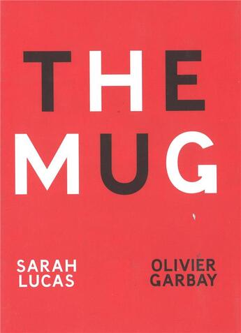 Couverture du livre « The mug » de Lucas/Garbay aux éditions Other Criteria