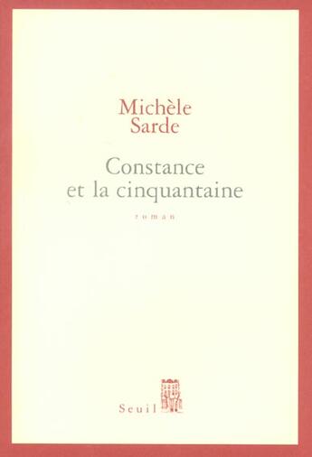 Couverture du livre « Constance et la cinquantaine » de Michele Sarde aux éditions Seuil