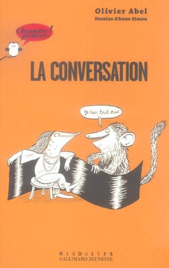 Couverture du livre « La conversation » de Abel/Simon aux éditions Gallimard Jeunesse Giboulees