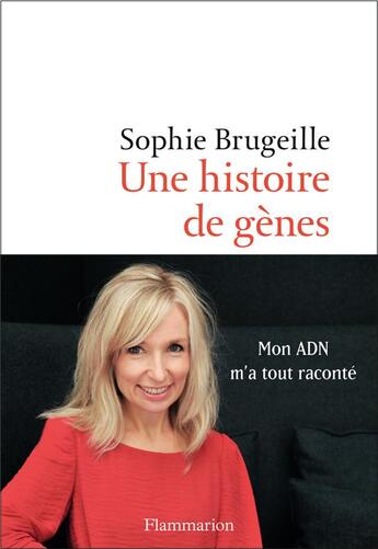 Couverture du livre « Une histoire de gènes » de Sophie Brugeille aux éditions Flammarion