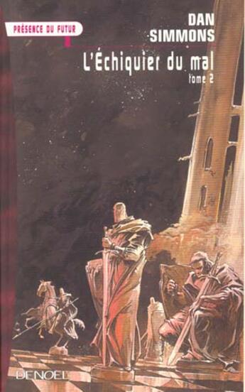 Couverture du livre « Echiquier du mal (nouvelle edition) - vol02 » de Dan Simmons aux éditions Denoel