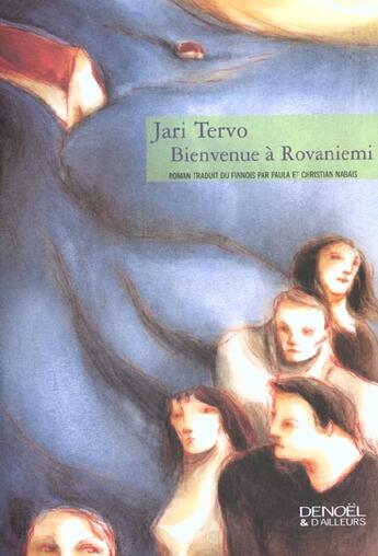 Couverture du livre « Bienvenue a rovaniemi » de Jari Tervo aux éditions Denoel