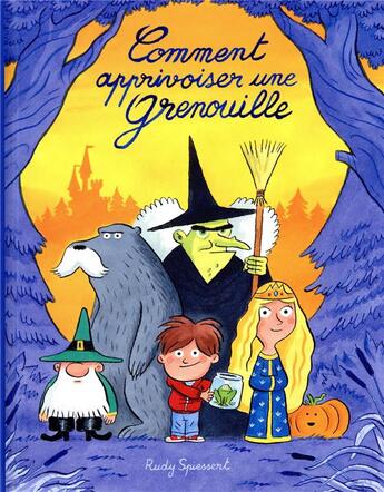 Couverture du livre « Comment apprivoiser une grenouille » de Rudy Spiessert aux éditions Ecole Des Loisirs