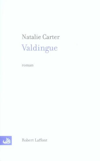 Couverture du livre « Valdingue » de Natalie Carter aux éditions Robert Laffont