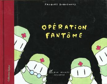 Couverture du livre « Operation fantome » de Jacques Duquennoy aux éditions Albin Michel