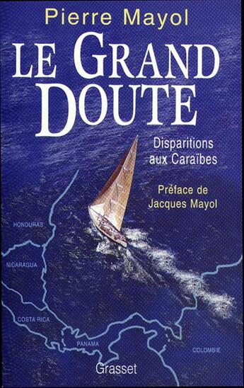 Couverture du livre « Le grand doute » de Pierre Mayol aux éditions Grasset